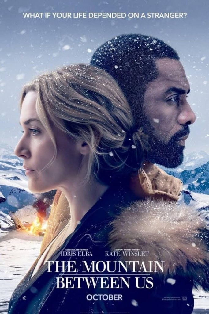 หนังเกี่ยวกับเครื่องบินตก เรื่อง  The Mountain Between Us (2017)